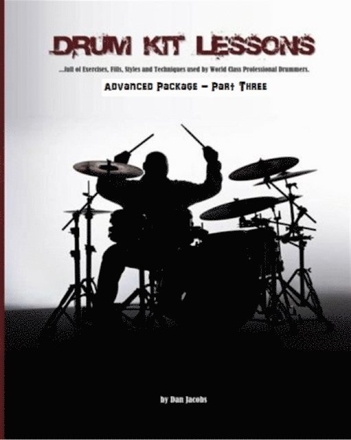 Dan Jacobs - Drum Kit Lessons (Advanced Part Three), E-bok