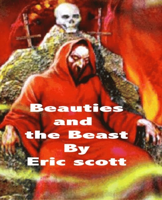 Eric Scott - Beauties and the Beast, E-bok