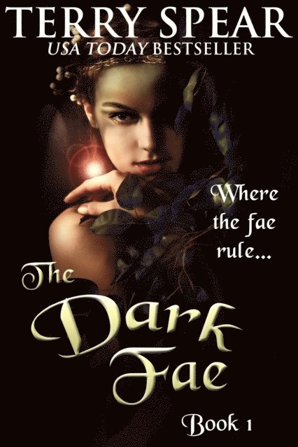 Terry Spear - Dark Fae, E-bok