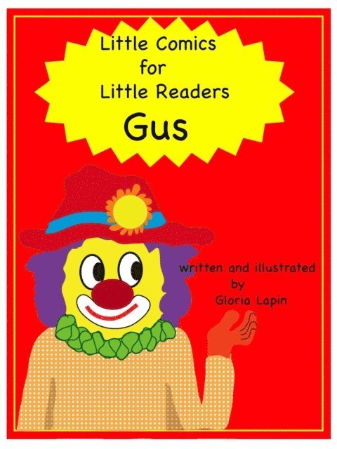 Gloria Lapin - Little Comics For Little Readers: Gus, E-bok. Tillgänglighet: Lägg i varukorg