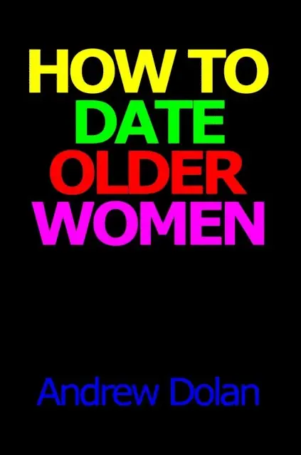 Andrew Dolan - How To Date Older Women, E-bok. Tillgänglighet: Lägg i varukorg