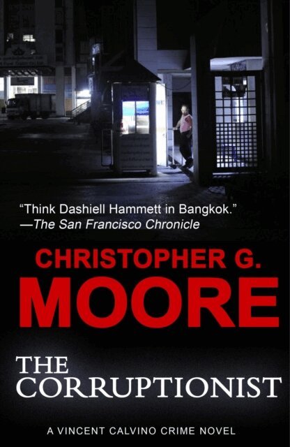 Christopher G. Moore - Corruptionist, E-bok