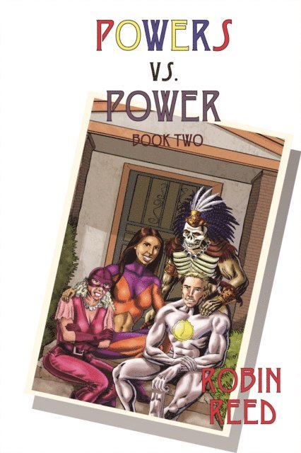 Robin Reed - Powers vs. Power Book Two, E-bok