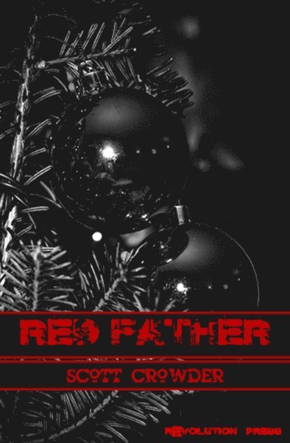 Scott Crowder - Red Father, E-bok. Tillgänglighet: Lägg i varukorg