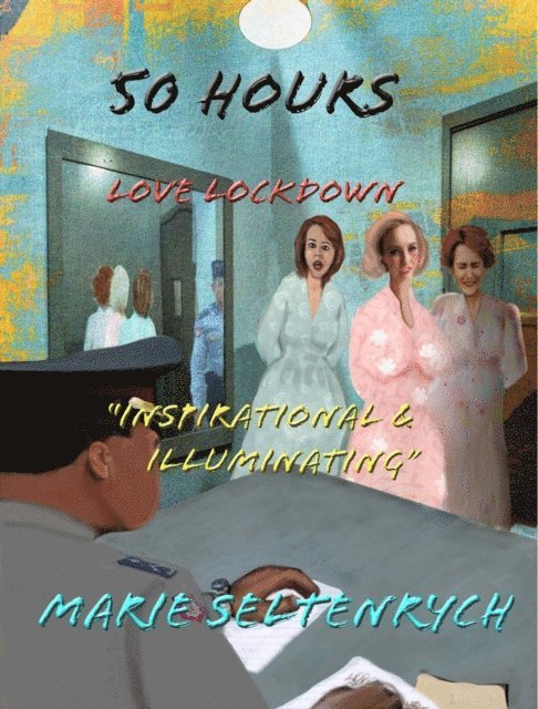 Marie Seltenrych - 50 Hours, E-bok