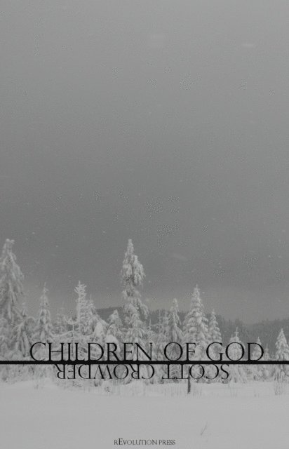 Scott Crowder - Children of God, E-bok. Tillgänglighet: Lägg i varukorg