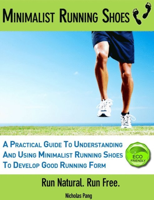 Nicholas Pang - Minimalist Running Shoes, E-bok