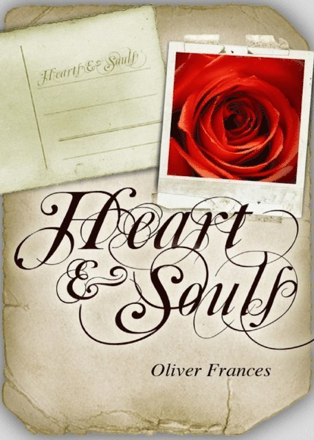 Oliver Frances - Heart & Souls: The Complete Collection, E-bok. Tillgänglighet: Lägg i varukorg
