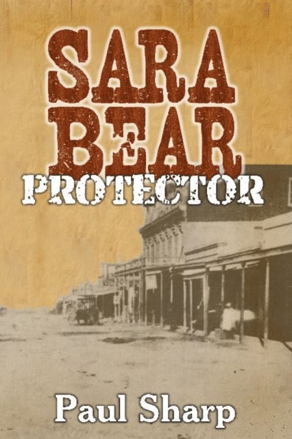 Paul Sharp - Sara Bear Protector, E-bok. Tillgänglighet: Lägg i varukorg