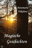 Annemarie Nikolaus - Magische Geschichten, E-bok