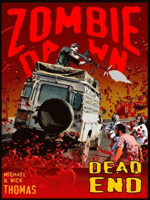 Michael G. Thomas - Dead End (Zombie Dawn Stories), E-bok