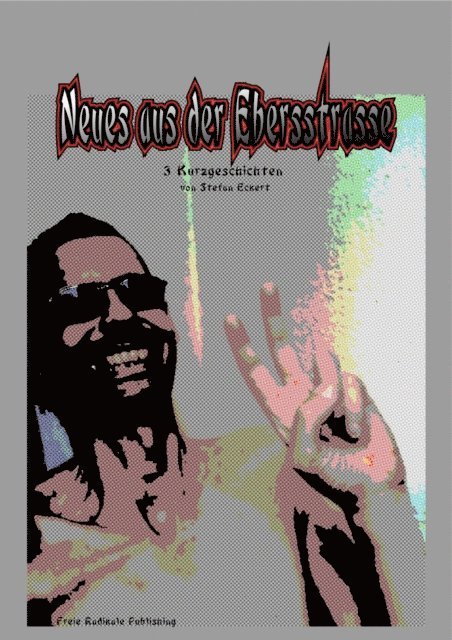 Stefan Eckert - Neues Aus Der Ebersstrasse, E-bok