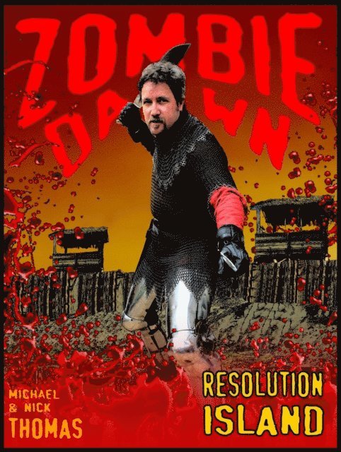 Nick S. Thomas - Resolution Island (Zombie Dawn Stories), E-bok