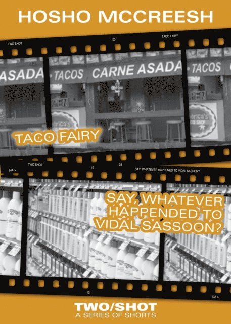 Hosho McCreesh - Taco Fairy/Vidal Sassoon - 2Shot, E-bok