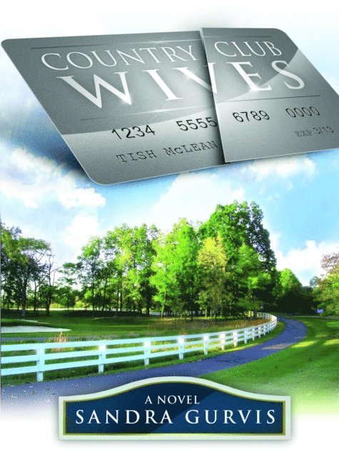 Sandra Gurvis - Country Club Wives, E-bok