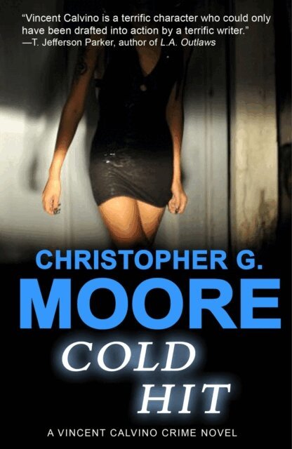 Christopher G. Moore - Cold Hit, E-bok