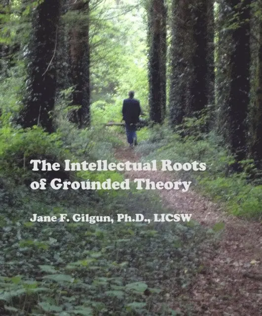 Jane Gilgun - Intellectual Roots of Grounded Theory, E-bok. Tillgänglighet: Lägg i varukorg