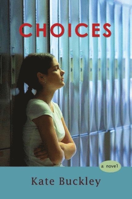 Kate Buckley - Choices, E-bok