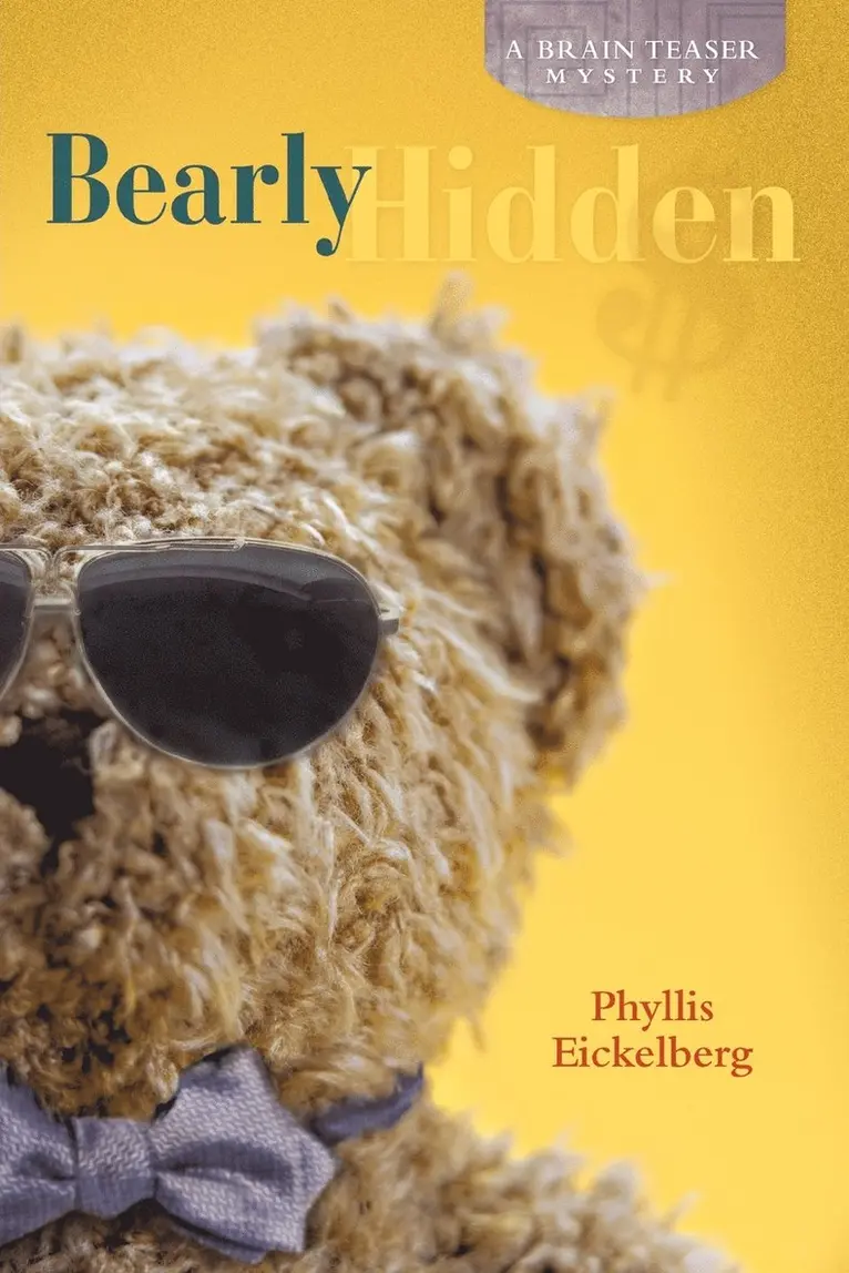 Phyllis Eickelberg - Bearly Hidden, Häftad. Tillgänglighet: Lägg i varukorg