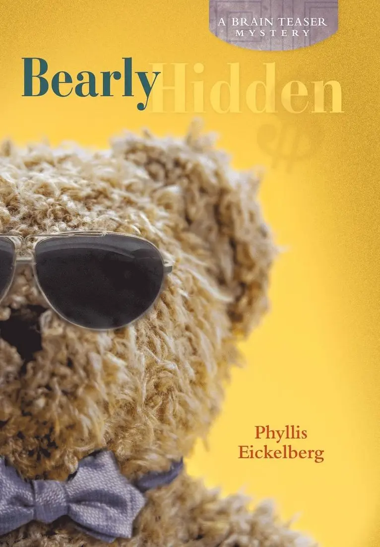 Phyllis Eickelberg - Bearly Hidden, Inbunden. Tillgänglighet: Lägg i varukorg