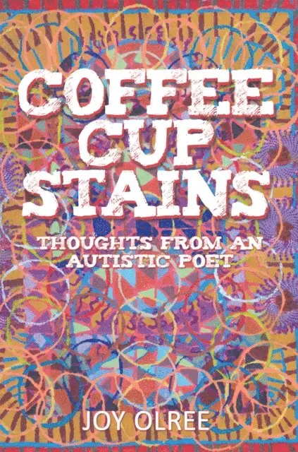 Joy olree - Coffee Cup Stains, E-bok. Tillgänglighet: Lägg i varukorg
