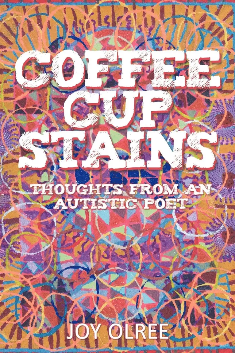 Joy Olree - Coffee Cup Stains, Häftad. Tillgänglighet: Lägg i varukorg