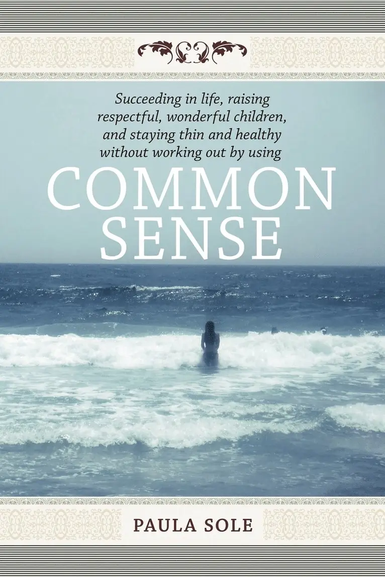 Paula Sole - Common Sense, Häftad. Tillgänglighet: Lägg i varukorg