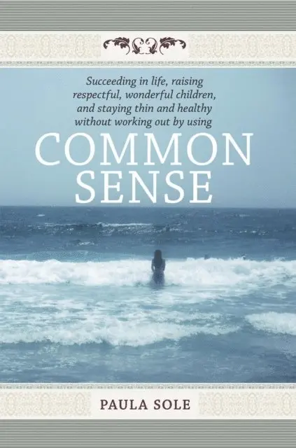 Paula Sole - Common Sense, E-bok. Tillgänglighet: Lägg i varukorg