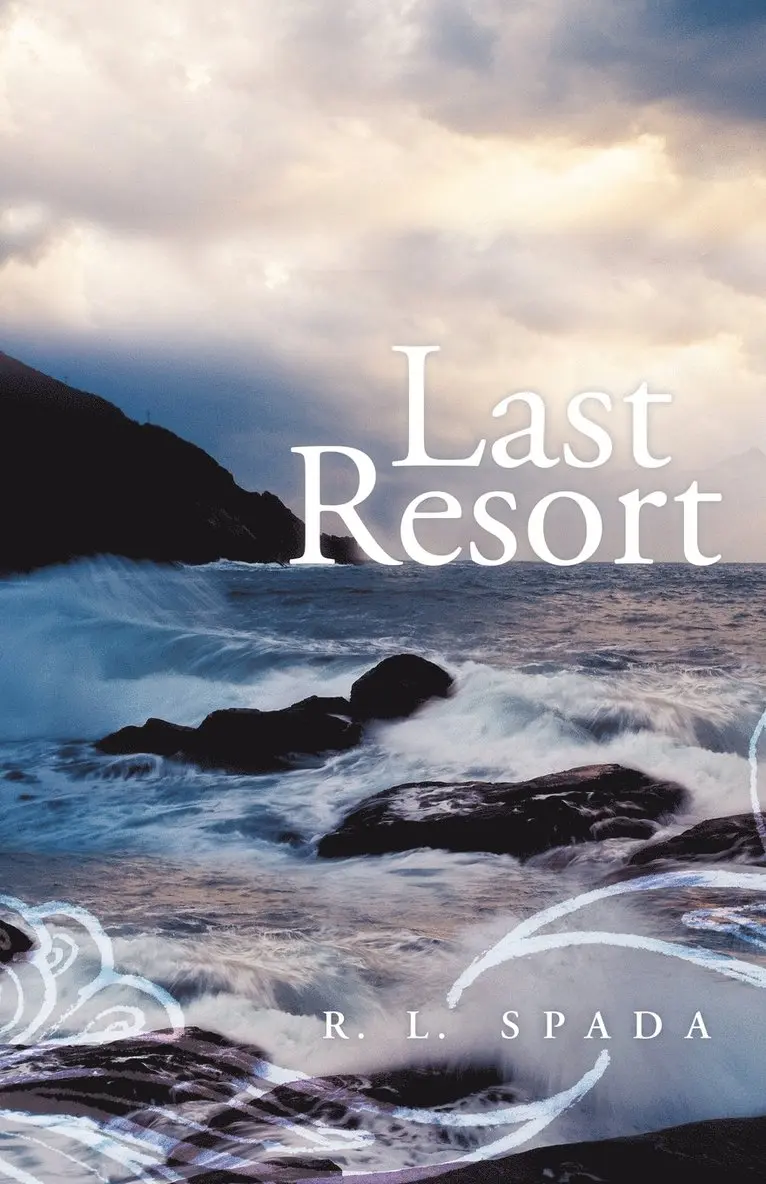 R L Spada - Last Resort, Häftad. Tillgänglighet: Lägg i varukorg