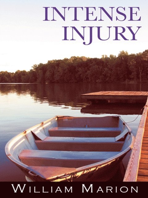 William Marion - Intense Injury, E-bok
