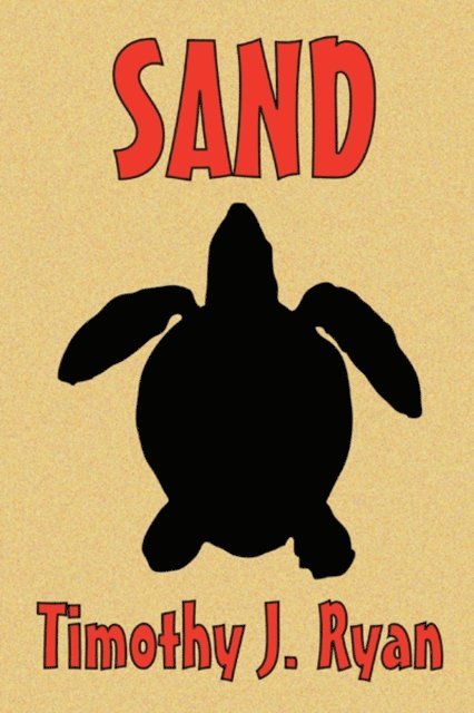 Timothy J. Ryan - Sand, E-bok