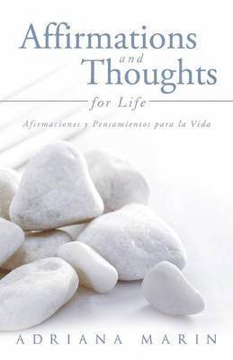 Adriana Marin - Affirmations and Thoughts for Life, Häftad. Tillgänglighet: Lägg i varukorg