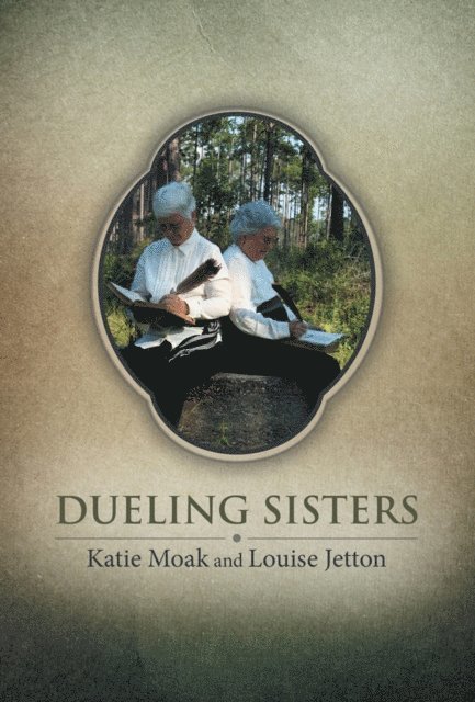 Katie Moak - Dueling Sisters, E-bok