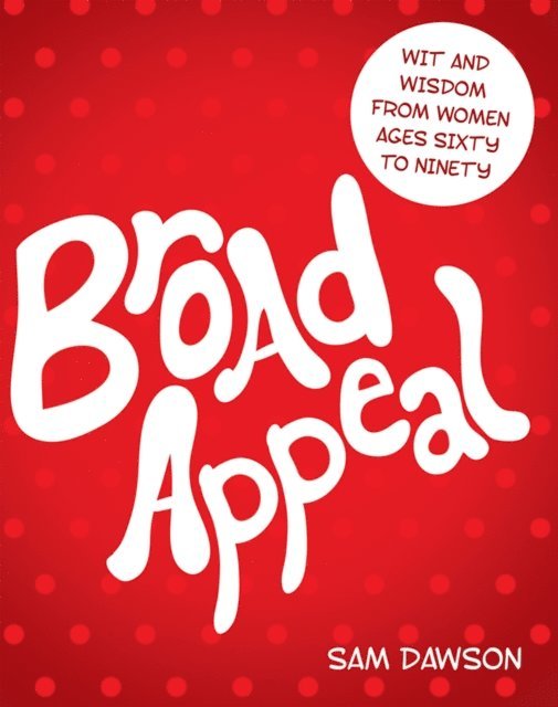 Sam Dawson - Broad Appeal, E-bok