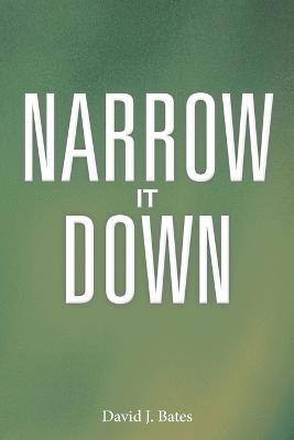 David J Bates - Narrow It Down, Häftad