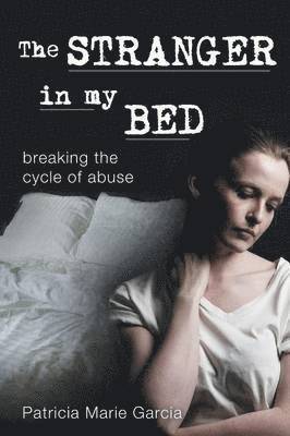 Stranger in My Bed