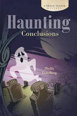 Phyllis Eickelberg - Haunting Conclusions, Häftad. Tillgänglighet: Lägg i varukorg