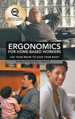 Marilyn Ekdahl Ravicz - Ergonomics for Home-Based Workers, Inbunden. Tillgänglighet: Lägg i varukorg