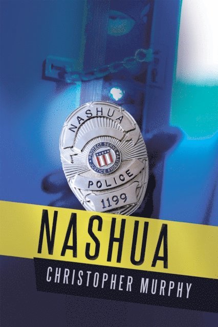 Christopher Murphy - Nashua, E-bok