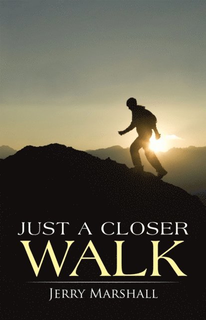 Jerry Marshall - Just a Closer Walk, E-bok