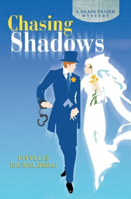Phyllis Eickelberg - Chasing Shadows, E-bok. Tillgänglighet: Lägg i varukorg