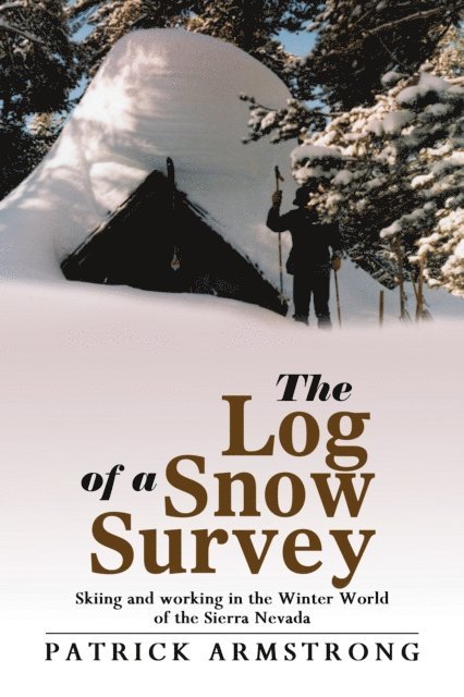 Patrick Armstrong - Log of a Snow Survey, E-bok