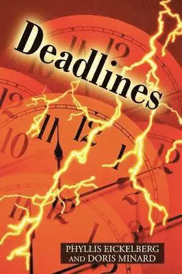 Phyllis Eickelberg, Doris Minard - Deadlines, Häftad. Tillgänglighet: Lägg i varukorg