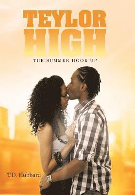 T D Hubbard - Teylor High, Inbunden. Tillgänglighet: Lägg i varukorg