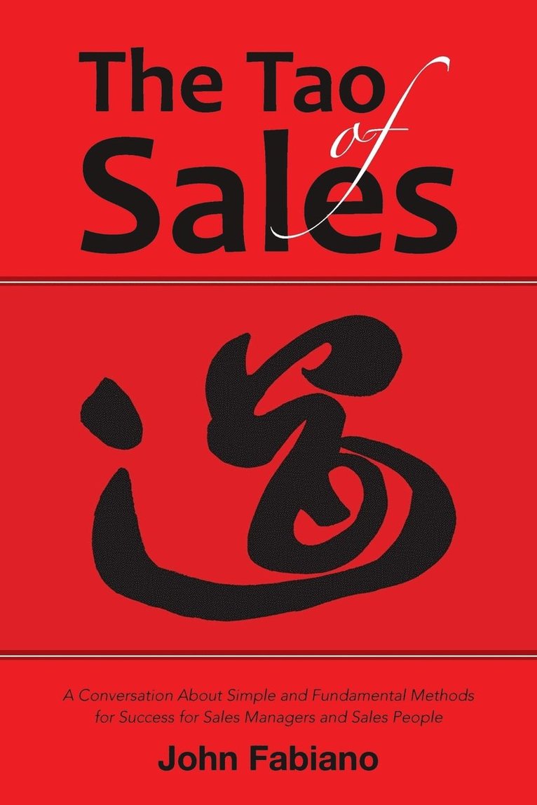 John Fabiano - Tao of Sales, Häftad. Tillgänglighet: Lägg i varukorg
