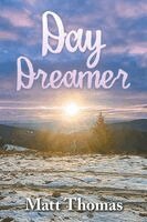 Matt Thomas - Day Dreamer, Häftad