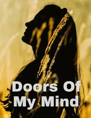 Mary Bowie - Doors Of My Mind, Häftad. Tillgänglighet: Lägg i varukorg