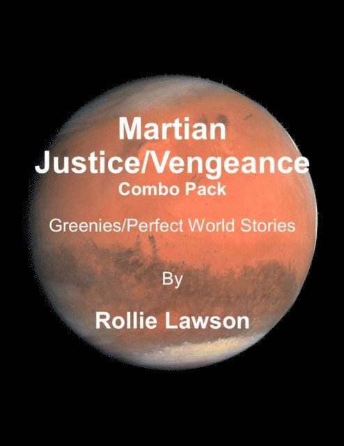 Rollie Lawson - Martian Justice-Vengeance Combo Pack, E-bok. Tillgänglighet: Lägg i varukorg