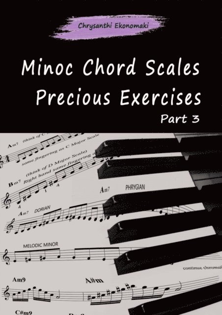 Chrysanthi Ekonomaki - Minor Chord Scales Precious Exercises Part 3, E-bok. Tillgänglighet: Lägg i varukorg