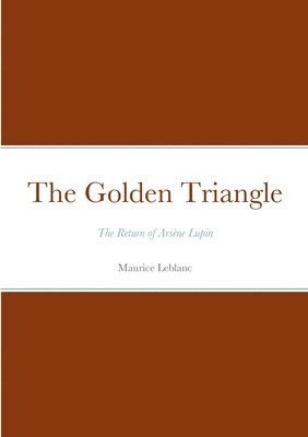 Maurice LeBlanc - Golden Triangle, Häftad